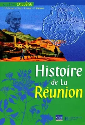 Histoire de la Réunion, niveau collège
