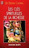 Livres Spiritualités, Esotérisme et Religions Esotérisme Cles spirituelles de la richesse (Les) Docteur Deepak Chopra
