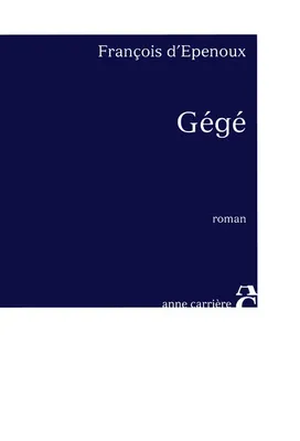 Gégé, roman