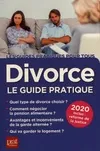 Divorce 2020, Le guide pratique