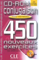 CD-ROM CONJUGAISON 450 NOUVEAUX EXERCICES NIVEAU INTERMEDIAIRE