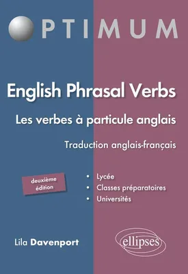 English Phrasal Verbs. Les verbes à particule en anglais. 2e édition, Livre