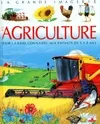 L'Agriculture, Pour la faire connaître aux enfants de 5 à 8 ans