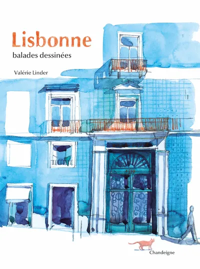 Livres Loisirs Voyage Beaux livres Lisbonne, balades dessinées Valérie Linder