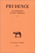 Prudence., 3, Tome III : Psychomachie - Contre Symmaque