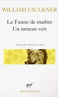 Livres Littérature et Essais littéraires Poésie Le Faune de marbre William Faulkner