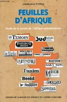 Feuilles d'Afrique, Étude de la presse de l'Afrique sub-saharienne