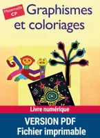 Graphismes et coloriages, Maternelle - CP