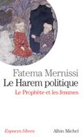 Le Harem politique, Le prophète et les femmes
