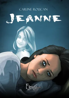 Jeanne ou La psyché assassine, Roman