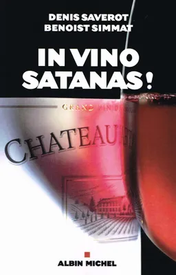 In Vino Satanas !
