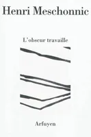 OBSCUR TRAVAILLE (L)