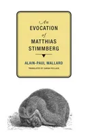 Alain-Paul Mallard An Evocation of Matthias Stimmberg /anglais