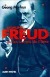 Sigmund Freud ou les Secrets de l'âme