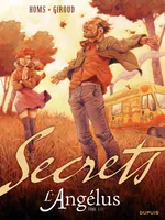 Tome 2, Secrets, L'Angélus - Tome 2 - Secrets, L'Angélus - tome 2/2