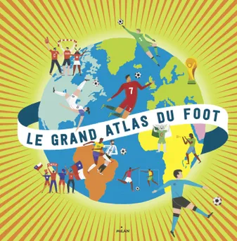 Le grand atlas du foot