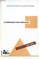Le Bordeaux des Africains