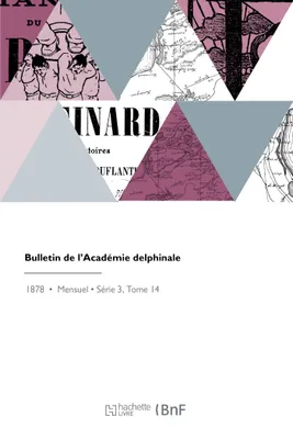 Bulletin de l'Académie delphinale