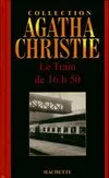 Collection Agatha Christie, 49, Le train de 16 h 50 Agatha Christie