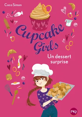 Cupcake Girls - Tome 29 Un dessert surprise