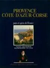 Provence Côte d'Azur Corse; vaucluse alpes-maritimes bouches-du-rhône var corse-du-sud haute-corse, Vaucluse, Alpes-Maritimes, Bouches-du-Rhône, Var, Corse-du-Sud, Haute-Corse