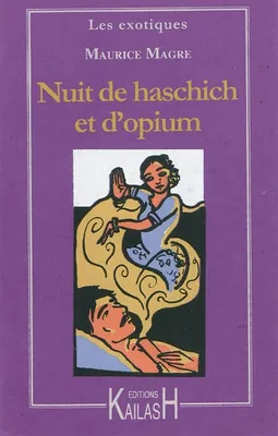 NUIT DE HASCHICH ET D'OPIUM (LA)