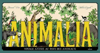 Animalia, voyage animé au pays des animaux