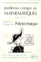 Problèmes corrigés de mathématiques, [5], Mathématiques Polytechnique 1974-1980, Posés au concours de Polytechnique