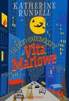 Le plan extravagant de Vita Marlowe