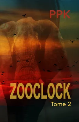 Zooclock, Tome 2