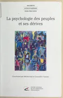 La psychologie des peuples et ses dérives, [2èmes journées d'études, Paris, 3-5 juin 1996]