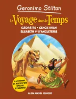 4, Cléopâtre, Gengis Khan, Élisabeth Ière d'Angleterre, Le Voyage dans le temps - tome 4, Cléopâtre - Gengis Khan - Elisabeth 1ère d'Angleterre