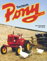 Tracteurs Pony - 1947-1961, 1947-1961