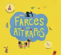 Farces Et Attrapes / Conte Musical