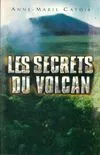 Les secrets du volcan