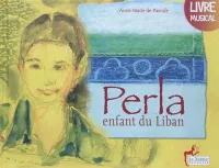 Perla, enfant du Liban / Contes du Liban (1cd audio), Suivi de Contes du Liban