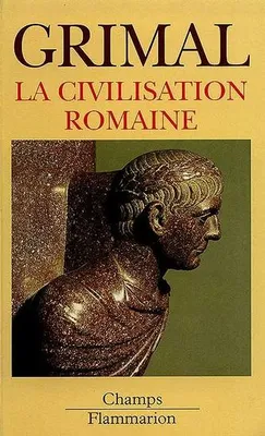 Civilisation romaine (La)