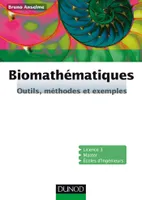 Biomathématiques - Outils, méthodes et exemples, Outils, méthodes et exemples