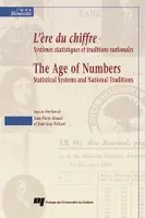 L'ère du chiffre / The Age of Numbers, Systèmes statistiques et traditions nationales/Statistical Systems and National Traditions