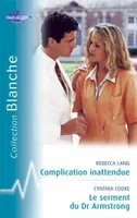 Complication Inattendue-Serment Dr Armstrong Blanche 843