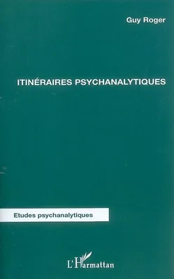 ITINERAIRES PSYCHANALYTIQUES
