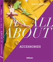 It s All About Accessories /anglais