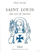 Saint Louis des Lys de France