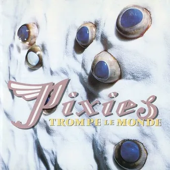 LP / Trompe Le Monde 30th Anniversary Edition - Vinyle Vert / Pixies