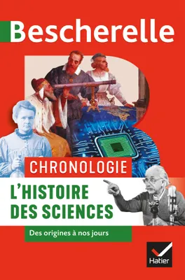 L'histoire des sciences, Des origines à nos jours