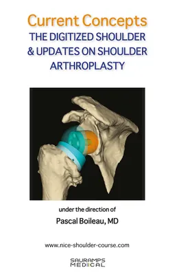 The digitized shoulder & updates on shoulder arthroplasty, COLL NICE SHOULDER