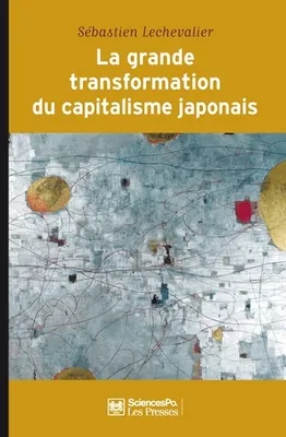 La grande transformation du capitalisme japonais (1980-2010), 1980-2010