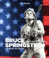 Bruce Springsteen, Le boss du rock