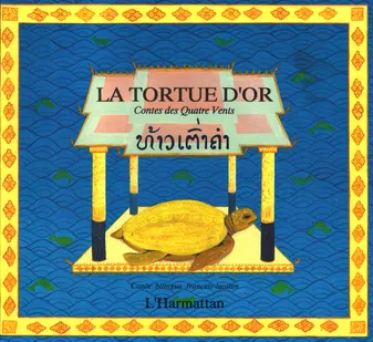 La tortue d'or, conte bilingue français-laotien
