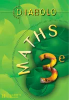 Diabolo Maths 3e - Livre de l'élève - Edition 2004